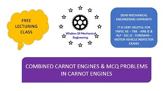 COMBINED CARNOT ENGINES amp MCQ PROBLEMS SOLVING CLASS [upl. by Evadne855]