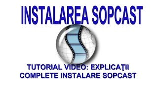 Instalare Sopcast Windows si Android pentru televiziuni romanesti [upl. by Limbert]