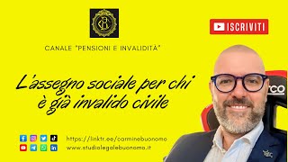 L’assegno sociale per chi è già invalido civile [upl. by Kala]