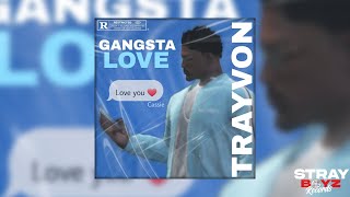 Trayvon  Gangsta Love ft Cassie [upl. by Enomas]