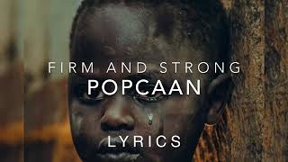 Popcaan Firm and Strong Lyrics Video [upl. by Odragde]