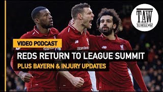 The Anfield Wrap Reds Return To League Summit  Free Podcast [upl. by Rafaellle671]