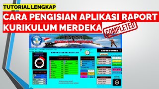 TUTORIAL PENGISIAN APLIKASI RAPORT KURIKULUM MERDEKA [upl. by Lehar]