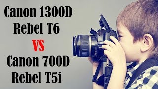 Canon 1300D Rebel T6 vs Canon 700D Rebel T5i Detail Compare [upl. by Neram]