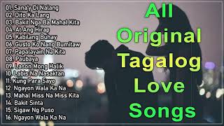 Best Original Saddest  Tagalog Love Song Playlist 2023 😓😓 Masasakit na Kanta Para sa BROKEN 💔💔 [upl. by Meli286]