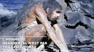 LHOMME DE NEANDERTAL NEST PAS TOUT FAIT MORT  Documentaires SAM [upl. by Drue]