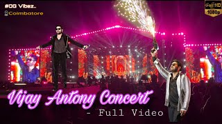 Vijay Antony Concert Full Video  Coimbatore  OG vibes  1080p  Song list in description [upl. by Anstice]