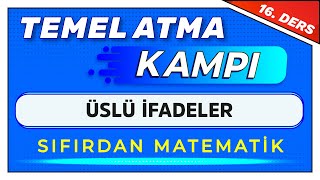 16 DERS  ÜSLÜ SAYILAR  TemelAtmaKampı [upl. by Atnom]