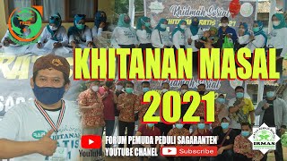 KHITANAN MASSAL 2021 [upl. by Sarchet]