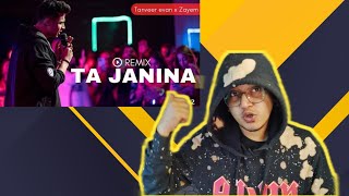 Reacting to Ta Janina  Remix  Tanveer Evan  Zayem [upl. by Socher896]