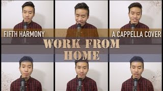 Fifth Harmony  WORK FROM HOME Acapella Cover  INDY DANG [upl. by Maxentia]