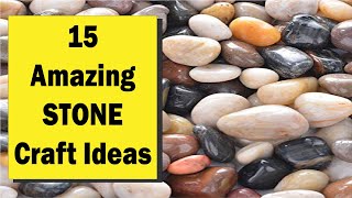 15 Amazing STONE Craft Ideas  Rocks Pebbles amp Stones Craft Ideas  CraftStack [upl. by Sidnal497]