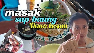 MASAK BAUNG SUP DAUN KESUM [upl. by Sidney]