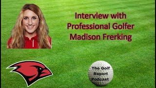 Interview Madison Frerking Professional Golfer [upl. by Jobina]