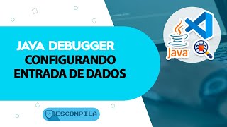 VSCode  Configurando terminal Java Debugger para Entrada de Dados [upl. by Bang]