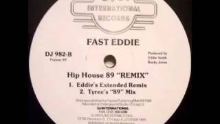 FAST EDDIE HIP HOUSE 89 REMIX  EXTENDED REMIX [upl. by Akira]