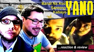 YANO  Banal Na Aso Santong Kabayo  WTW REACTION [upl. by Maclean]