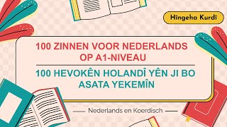 100 Zinnen voor Nederlands op A1niveau  100 Hevokên Holandî yên ji bo Asta Yekemîn nederlands [upl. by Alessandro254]