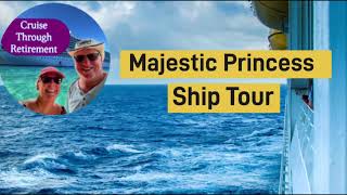 Majestic Princess Ship Tour [upl. by Netsryk]