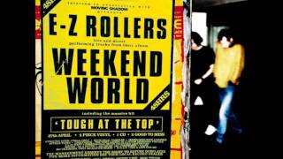 EZ Rollers  Weekend World HQ [upl. by Carce]