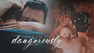 Gallavich ♥ 10x12  Ian amp Mickey  Dangerously  Shameless US [upl. by Smaj]