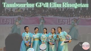 Tambourine GPdI Elim Rinegetan Festival Taners “UNITY” GPdI Hermon Asabri 2024 [upl. by Iadrahc912]