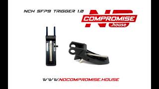 NCH trigger SFP9 10  NoCompromiseHouse [upl. by Ycats]