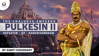 Biography of Emperor Pulakesin II  The King who defeated Samrat Harshvardhana  Chalukya dynasty [upl. by Atirehs]