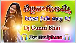 Nagulamma Dj song full bass 🎧100k subscribe [upl. by Anner]