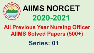 AIIMS NORCET Nursing Officer Previous Solved Question Paper  Series  01 [upl. by Wolpert]