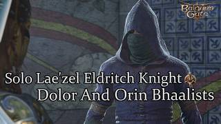 Solo Laezel Eldritch Knight Dolor And Reapers Of Bhaal Honor Run Part 44 [upl. by Lebatsirhc]