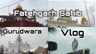 Gurudwara Fatehgarh Sahib vlog￼ [upl. by Victorie398]