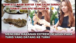 MENCOBA MAKANAN EXTREM INCARAN PARA TURIS YANG DATANG KE TURKI [upl. by Viccora]