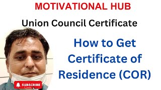 How to Get Certificate of Residence COR I Union Council [upl. by Suivart23]