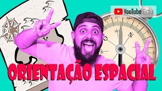 ORIENTAÇÃO  NOÇÕES ESPACIAIS [upl. by Roper515]