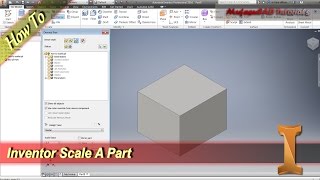 Inventor How To Scale A Part [upl. by Mairim232]