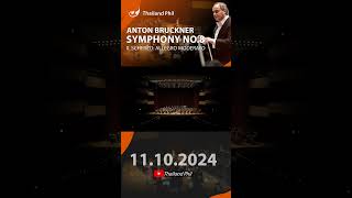 11102024 Bruckner – Symphony No 8 II Scherzo Allegro moderato – Thailand Phil orchestra tpo [upl. by Mulcahy]