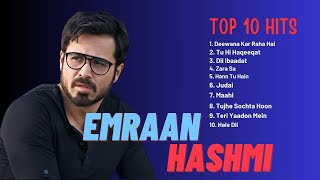 Emraan Hashmi romantic songs 🎵 Hindi bollywood romantic songs  Best of Emraan Hashmi Top 10 hits [upl. by Trilbee]