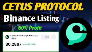 Cetus protocol listing on Binance Exchange confirm [upl. by Rialc]