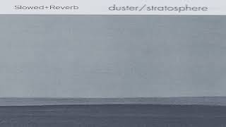 Duster  Gold DustSlowedReverb [upl. by Selia]