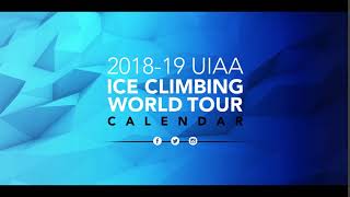 2018 UIAA Ice Climbing Calendar Announcement [upl. by Elexa]