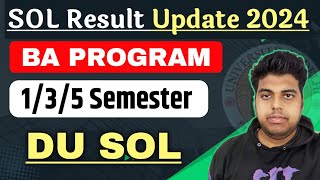 DU SOL BA Program Result Update 135 Semester Dec Exam 2023  SOL Result Update 2024  Du result [upl. by Hermione984]