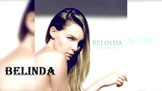 Belinda  Con Los Ojos Cerrados Audio [upl. by Odrick]