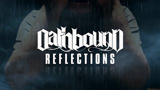 Oathbound  Reflections Official Lyric Video [upl. by Haela]