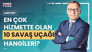 Dünya genelinde 15 bine yakın savaş uçağından hangileri öne çıkıyor  Airport  10 Eylül 2023 [upl. by Penrod]