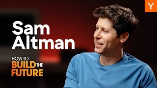 How To Build The Future Sam Altman [upl. by Noell]