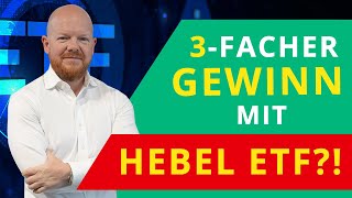 3facher Gewinn mit Hebel ETF [upl. by Oicaro]