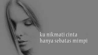 Sebatas Mimpi lyrics [upl. by Crystal]