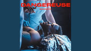 Dangereuse [upl. by Estevan]