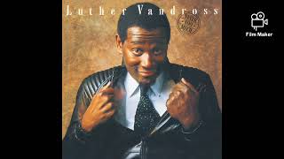 Luther Vandross Never Too Much full album 1981 [upl. by Sender]